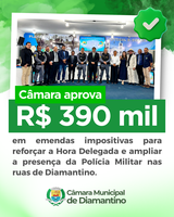 Câmara aprova R$ 390 mil para reforçar presença da Polícia Militar nas ruas