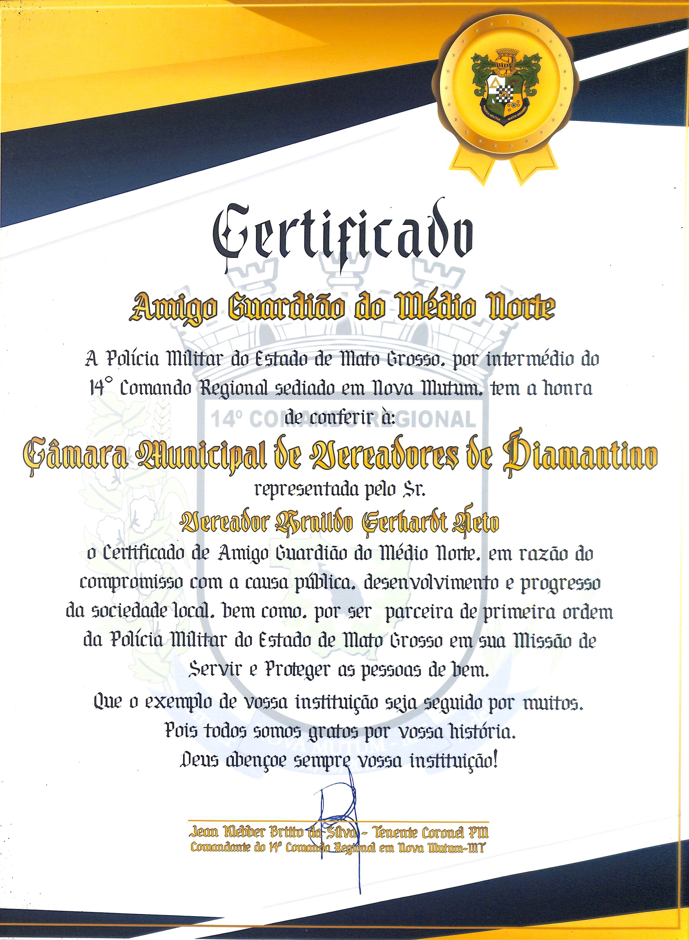  Câmara Municipal de Diamantino foi agraciada com o Certificado "Amigo Guardião do Médio Norte"